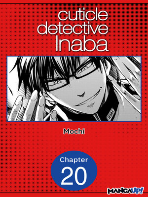 cover image of Cuticle Detective Inaba, Chapter 20